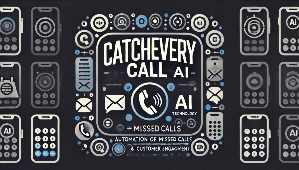 catcheverycall ai